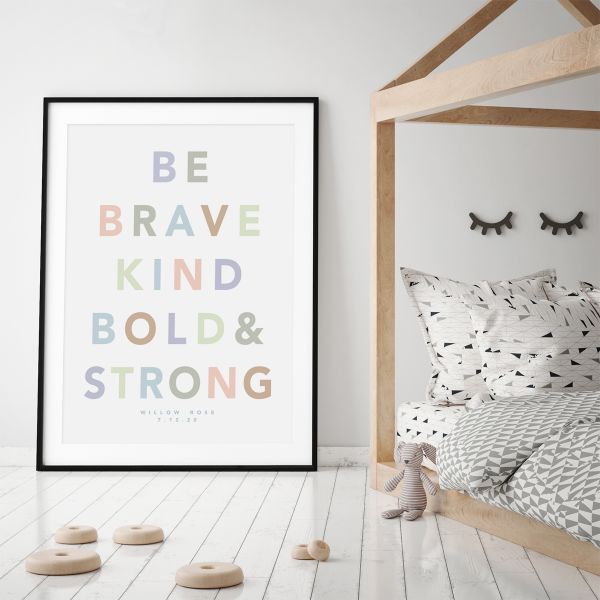 Be brave bold white framed 2